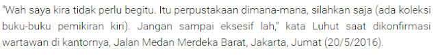 Setujukah Anda Dengan Pendapat Bapak yang satu ini ? Luhut, Buku Komunisme Tak Boleh Diberangus, Sebab Itu Ilmu Pengetahuan yang Bebas Dikaji - Commando