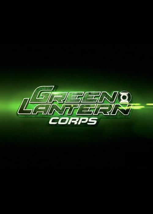 [HD] Green Lantern Corps  Film Complet En Anglais