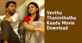 Venthu Thaninthathu Kaadu Movie Download