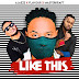 Ajaeze ft. Flavour & Masterkraft - Like This (Afro Pop)