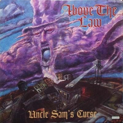 Above The Law - Uncle Sam's Curse (1994)