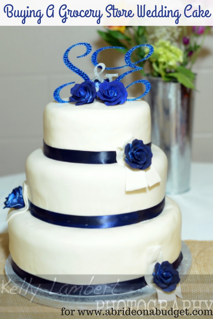 Buying A Grocery  Store  Wedding  Cake  A Bride On A Budget