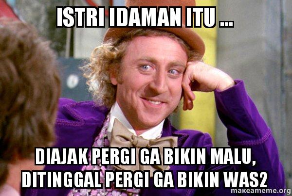 11 Meme 'Istri Idaman' Ini Bikin Laki-laki Ngga Salah 