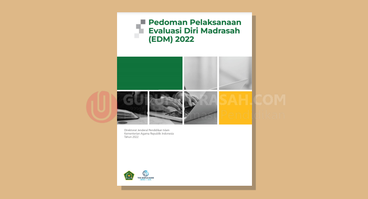 Pedoman Penyusunan Evaluasi Diri Madrasah (EDM) Tahun 2022