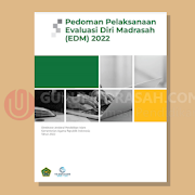 Pedoman Penyusunan Evaluasi Diri Madrasah (EDM) Tahun 2022