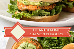 CILANTRO-LIME SALMON BURGERS WITH AVOCADO MAYO