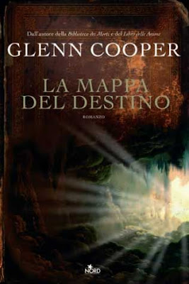 Anteprima: "La mappa del destino" di Glenn Cooper