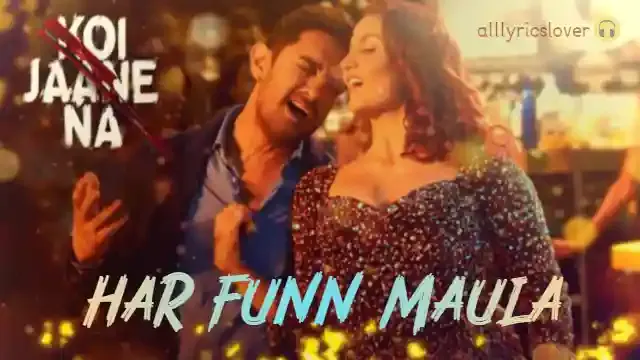 Har Funn Maula Lyrics - Koi Jaane Na | Aamir Khan - Zara Khan