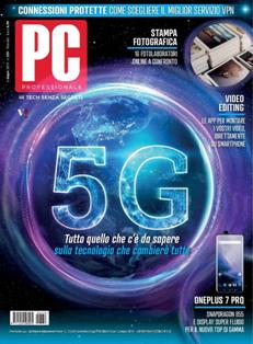 Pc Professionale 339 - Giugno 2019 | ISSN 1122-1984 | TRUE PDF | Mensile | Computer | Hardware | Software
Pc Professionale è una rivista mensile italiana di Informatica e tecnologia.
Ogni mese pubblica anteprime, notizie e prove di prodotti e servizi informatici. È disponibile sia in versione cartacea, in edicola, sia in versione digitale solo su abbonamento. Alla rivista è allegato un DVD con contenuti complementari alla testata.