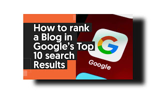 How to rank Your blog in the top 5 search results of Google
