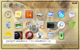 Menambah gadget sidebar Windows 7 ke windows XP