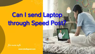 Can I send laptop through Speed Post