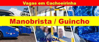 Transcal abre vaga para Manobrista / Guincho em Cachoeirinha