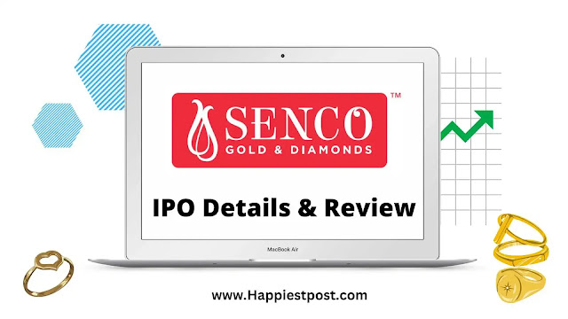 Senco Gold IPO Details