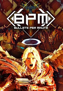 BPM: BULLETS PER MINUTE (PC)