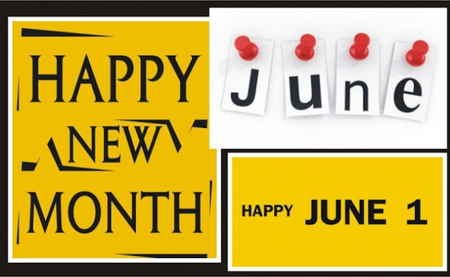 June Happy New Month messages,