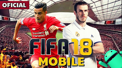 FIFA 18 Mobile MOD APK+DATA