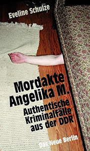 Mordakte Angelika M.