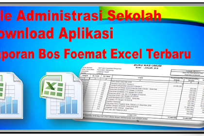 Download Aplikasi Laporan Bos Kurikulum 2013 Foemat Excel Terbaru 2022-2023 Jos