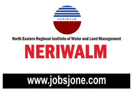 NERIWALM Recruitment 2021