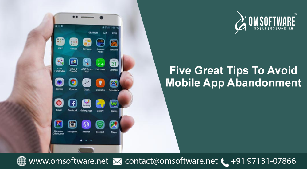 Five Great Tips To Avoid Mobile App Abandonment