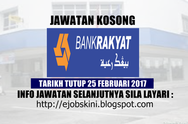 Jawatan Kosong Terkini di Bank Rakyat - 25 Februari 2017