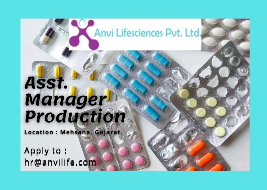 Job Availables, Anvi Lifesciences Job Opening For Assistant Manager Production