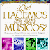 Libro cristiano ;Que Hacemos Con Estos Musicos: por Marcos Witt