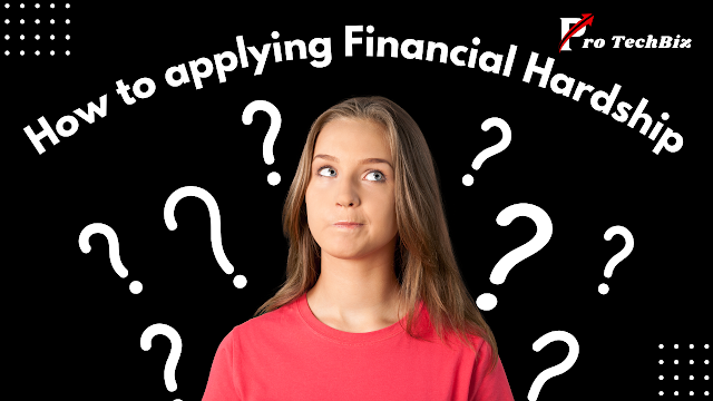 How To Apply For Financial Hardship
