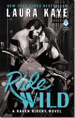 Review: Ride Wild (Raven Riders #3) by Laura Kaye | About That Story