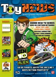 ToyNews 111 - November 2010 | ISSN 1740-3308 | TRUE PDF | Mensile | Professionisti | Distribuzione | Retail | Marketing | Giocattoli
ToyNews is the market leading toy industry magazine.
We serve the toy trade - licensing, marketing, distribution, retail, toy wholesale and more, with a focus on editorial quality.
We cover both the UK and international toy market.
We are members of the BTHA and you’ll find us every year at Toy Fair.
The toy business reads ToyNews.