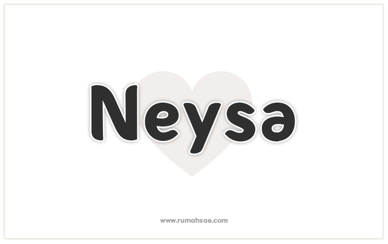 Arti Nama Nisa, Nesa, Nesha, Neisha, Neysa, Nesia, Nezza, dan Nieza