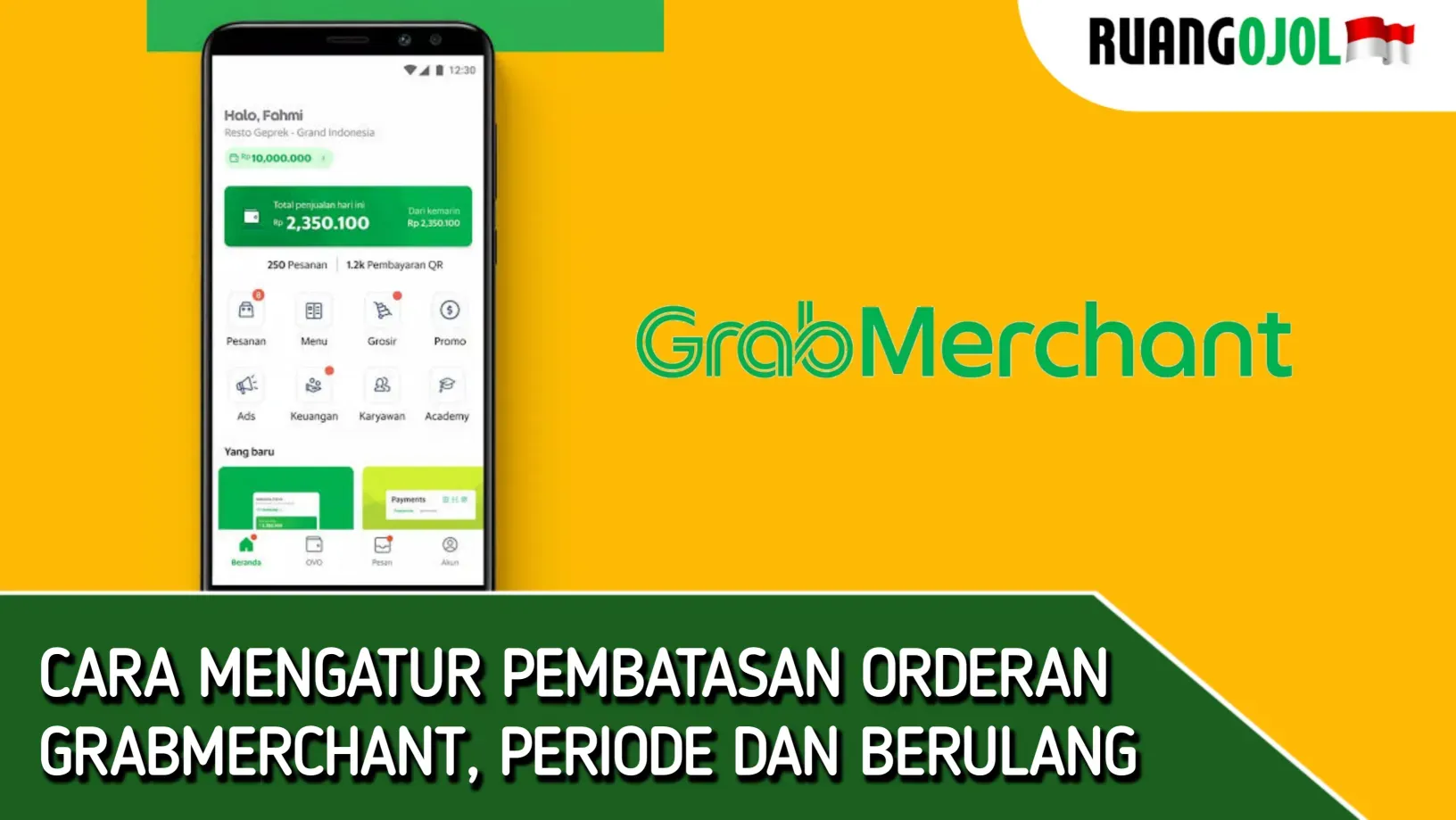 Cara Mengatur Pembatasan Orderan GrabMerchant