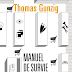 "Manuel de survie à l'usage des incapables" - Thomas Gunzig