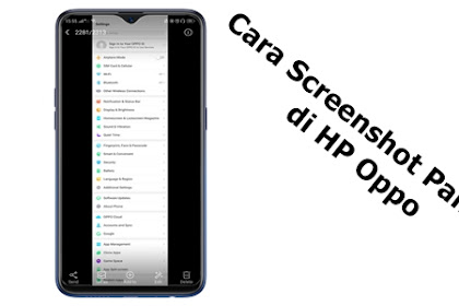 30+ Ide Bagaimana Cara Screenshot Panjang Di Hp Oppo