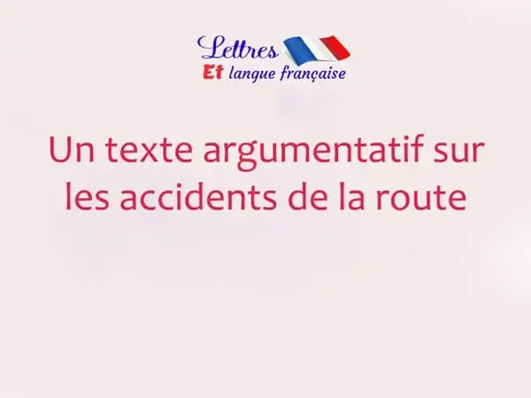 texte-argumentatif-sur-les-accidents-de-la-route