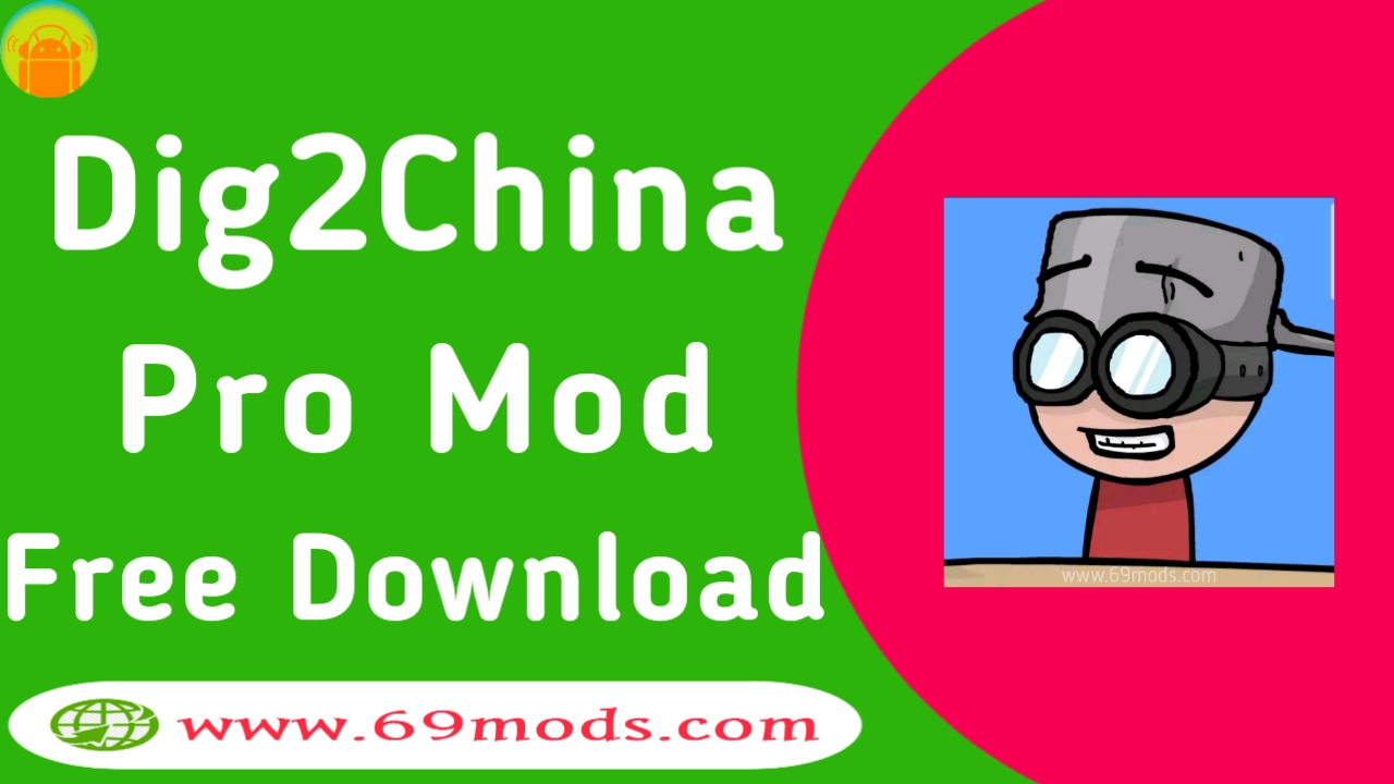 Dig2China Mod Apk download