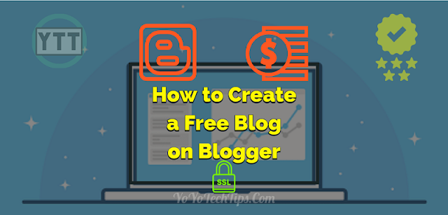 How to Create a Free Blog on Blogger