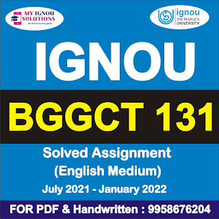 bggct 132 solved assignment; ignou