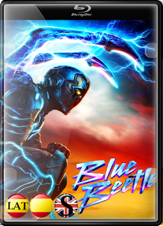 Blue Beetle (2023) FULL HD 1080P LATINO/ESPAÑOL/INGLES