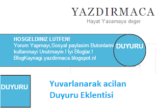 Blogger icin Yuvarlanarak soldan acilan Duyuru Eklentisi