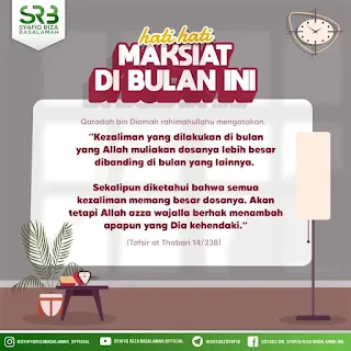 Hati - Hati Bermaksiat Di Bulan Ini