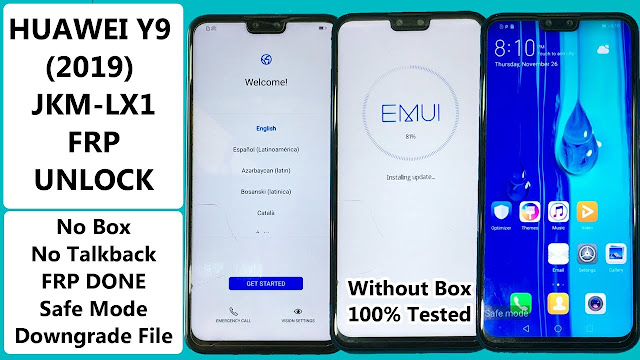 Huawei Y9 2019 JKM-LX1 FRP Unlock with Downgrade File Free Download