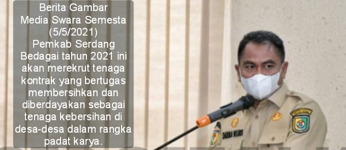 Bupati Serdang Bedagai : "Tenaga Kontrak di Desa-desa dilaunching Secara Serentak"  