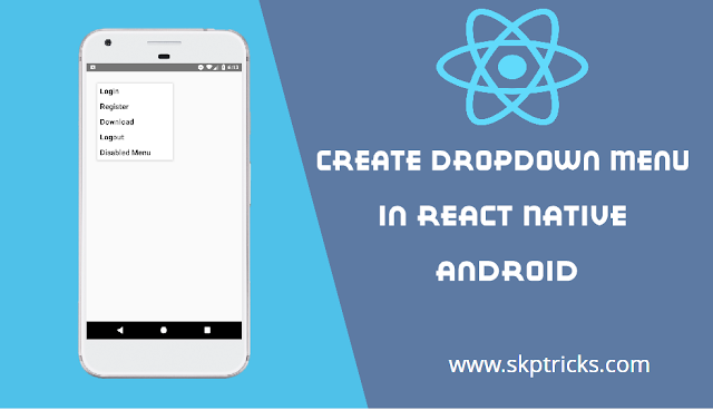 Create Dropdown Menu In React Native