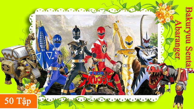 Bakuryuu Sentai Abaranger (Chiến Đội Bộc long Abaranger) 