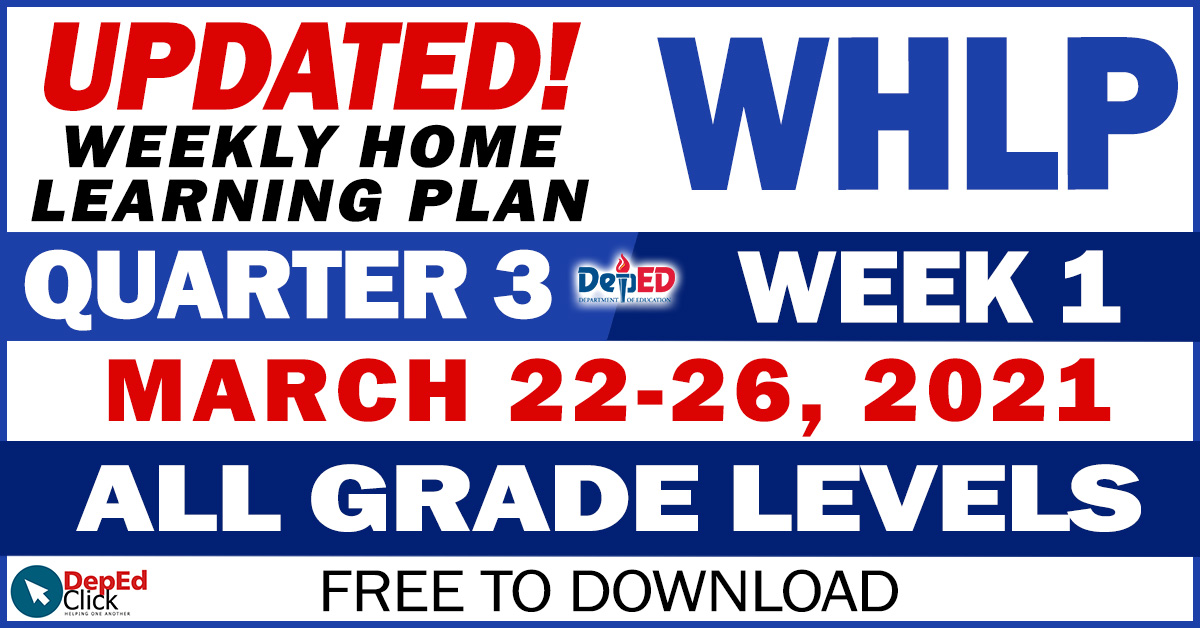 UPDATED Weekly Home Learning Plan (WHLP) Quarter 3: WEEK 1 ...