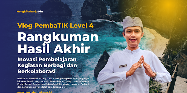 Vlog PembaTIK Level 4 Inovasi Pembelajaran serta Kegiatan Berbagi dan Berkolaborasi