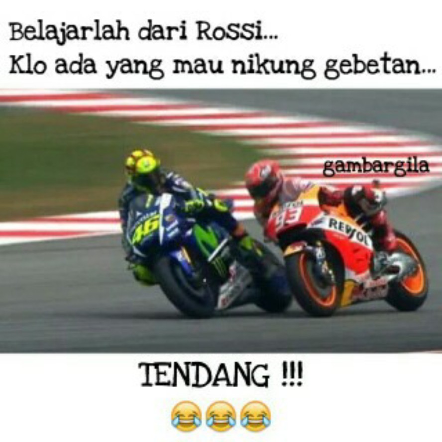 Gambar Meme Rossi Lucu Lorenzo Marquez Dagelan Lucu