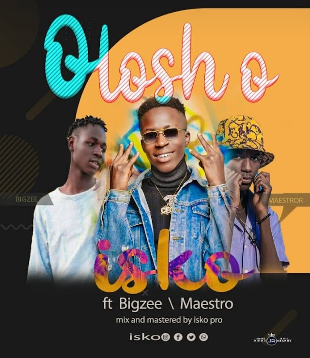 MusiQ: Isko ft Bigzee x Maestro -Olosho [ prod by Isko Aza ] |Jos24xclusive